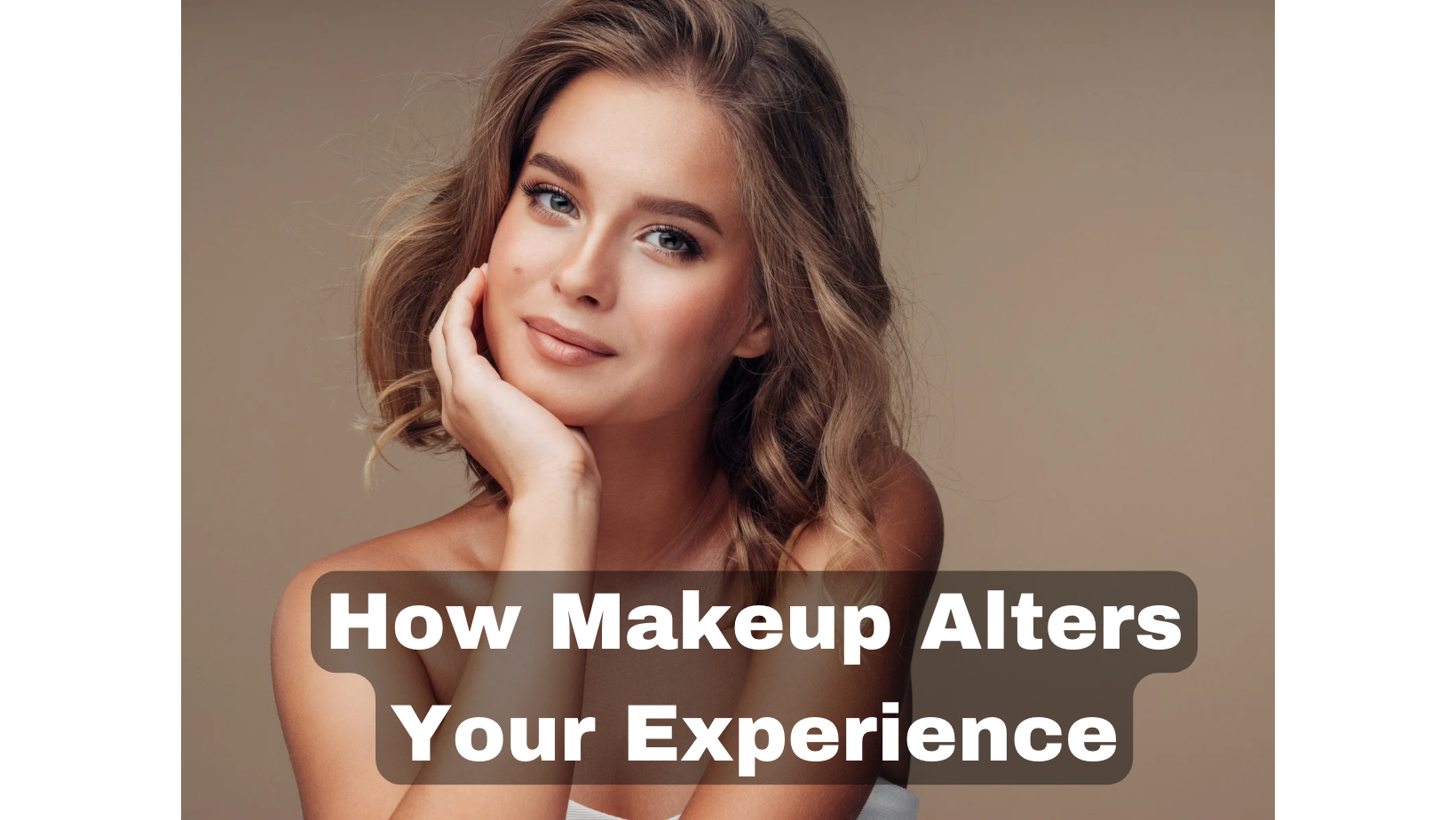 Read more about the article Transform Your Special Occasion: How Makeup Alters Your Experience